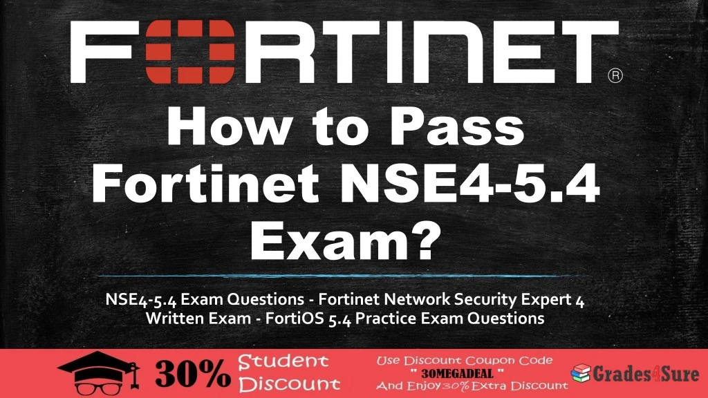 how to pass fortinet nse4 5 4 exam