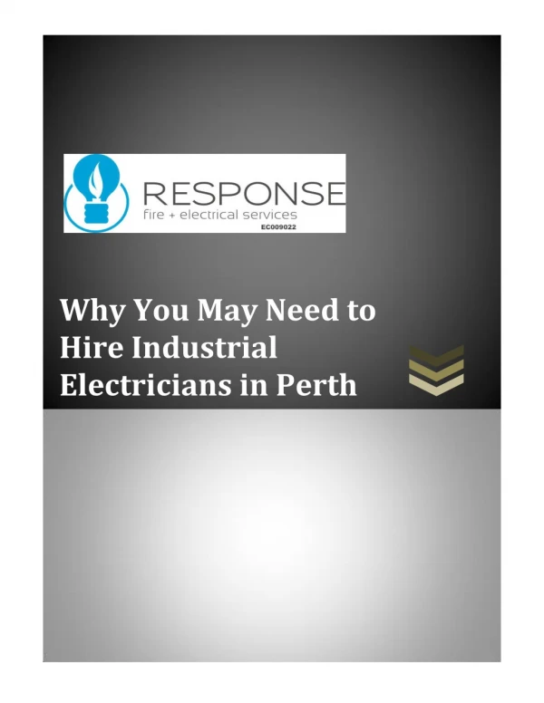 Why You May Need to Hire Industrial Electricians in Perth