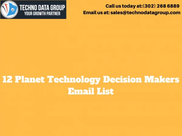 12 Planet Technology Decision Makers Email List