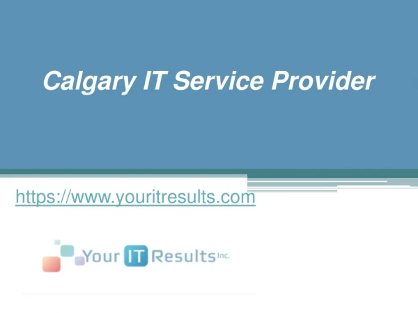 Calgary IT Service Provider - www.youritresults.com