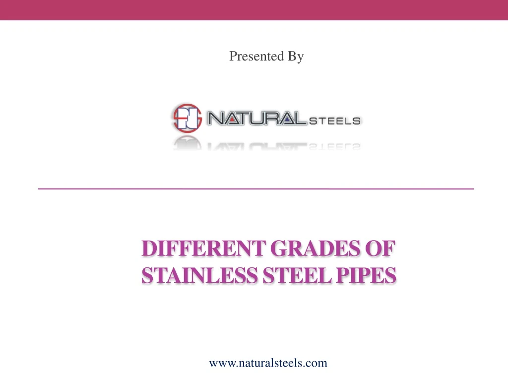 different grades of stainless steel pipes