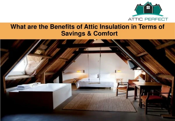 What are the Benefits of Attic Insulation