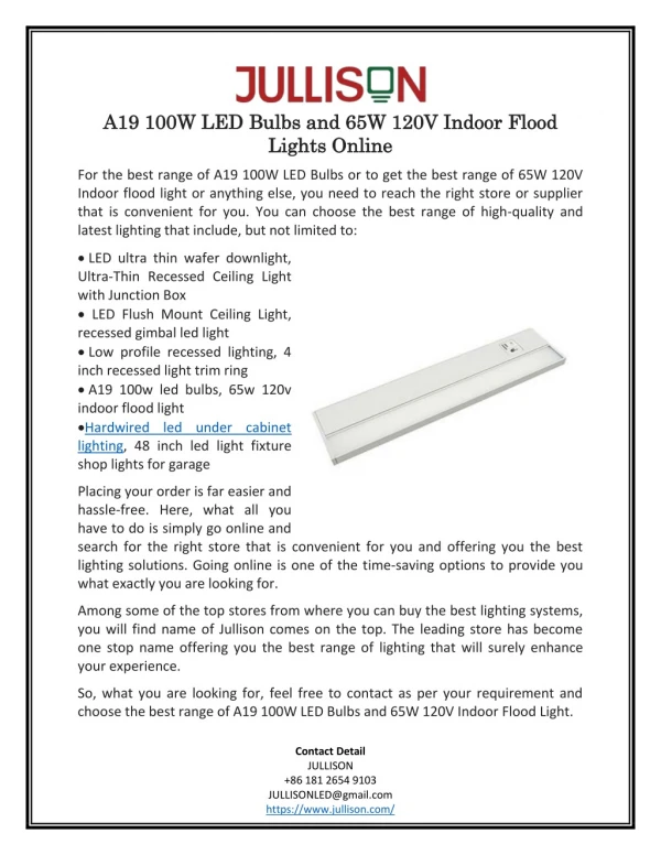 A19 100W LED Bulbs and 65W 120V Indoor Flood Lights Online