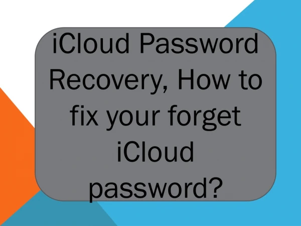 iCloud Password Recovery, How to fix your forget iCloud password?
