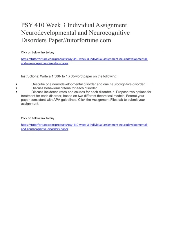 PSY 410 Week 3 Individual Assignment Neurodevelopmental and Neurocognitive Disorders Paper//tutorfortune.com
