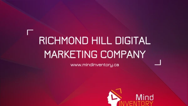 Richmond Hill Digital Marketing Company - MindInventory