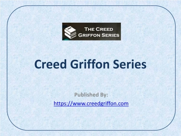 Creed Griffon Series