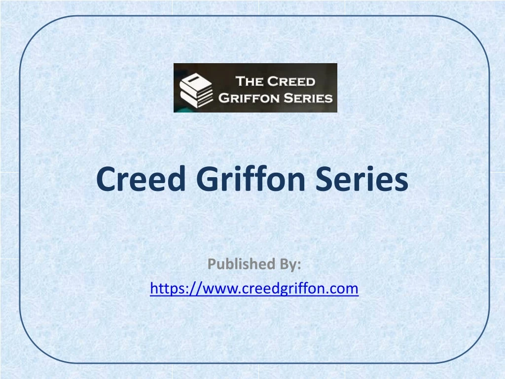 creed griffon series published by https www creedgriffon com