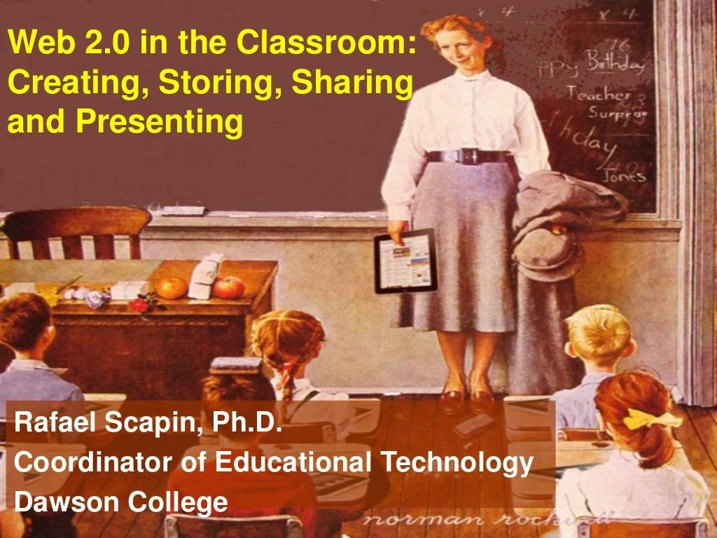 web 2 0 in the classroom creating storing sharing and presenting