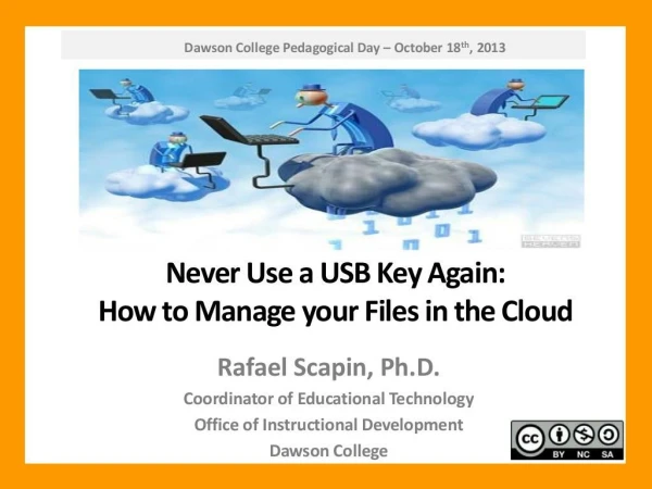Never Use a USB Key Again: How to Manage your Files in the Cloud
