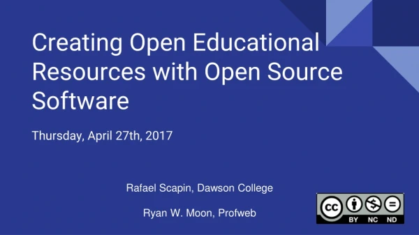 Creating Open Educational Resources with Open Source Software