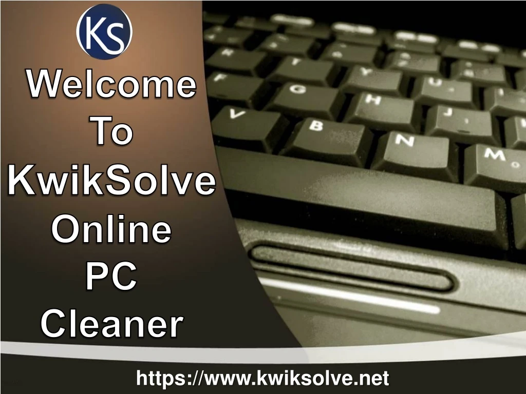welcome to kwiksolve online pc cleaner