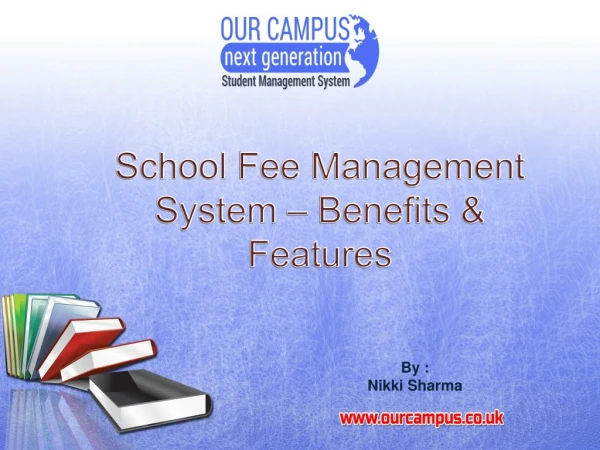 School And College Fee Management Software – Key Benefits | Our Campus