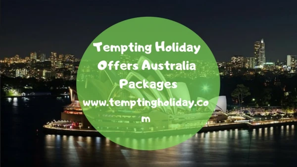 Pick Australia Tour Packages at the Lowest Price