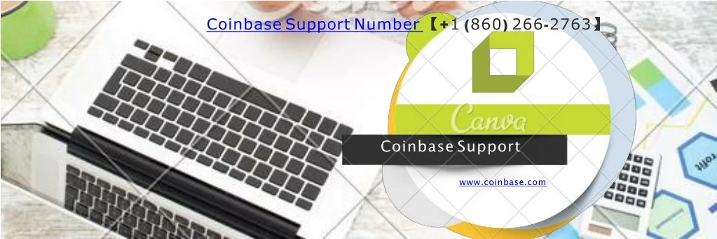 coinbase support number 1 860 266 2763