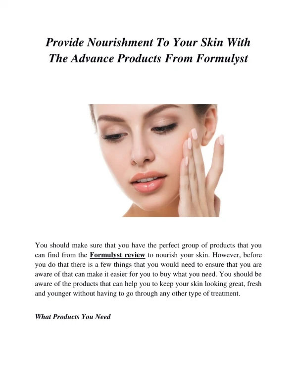 Provide Nourishment To Your Skin With The Advance Products From Formulyst
