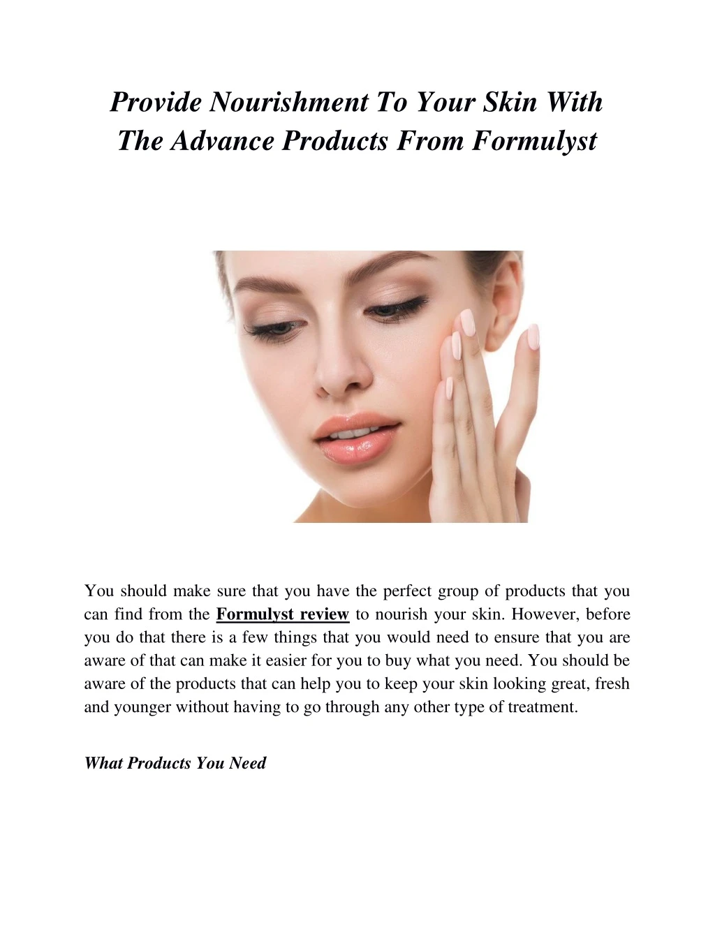 provide nourishment to your skin with the advance