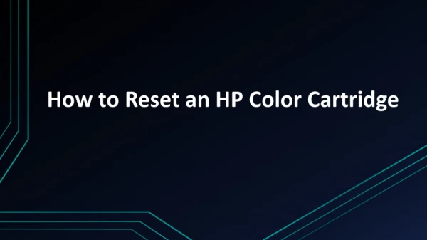 How to Reset an HP Color Cartridge