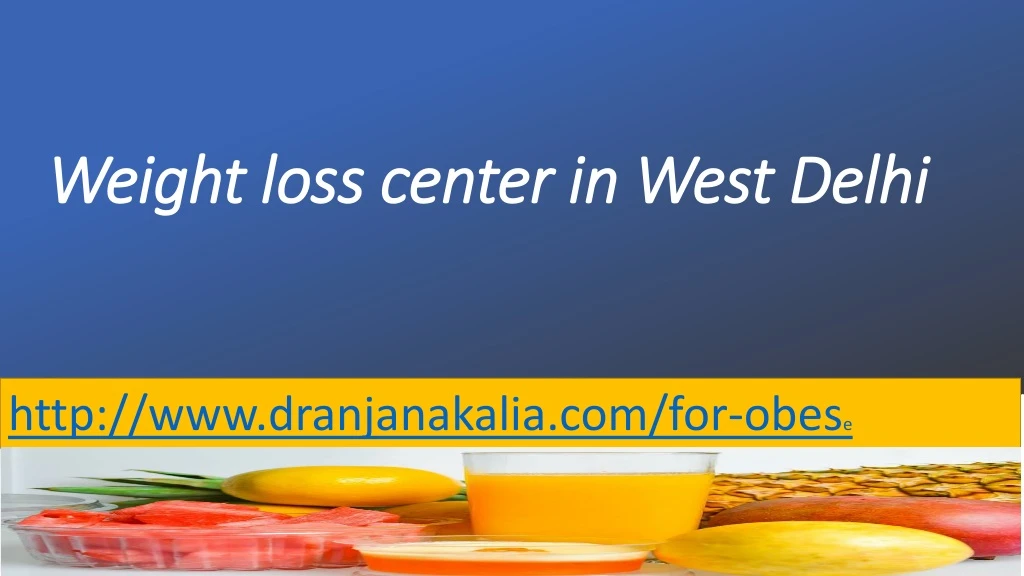 weight loss center in west delhi