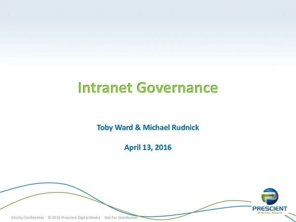 Intranet Governance by Toby Ward, Prescient Digital Media