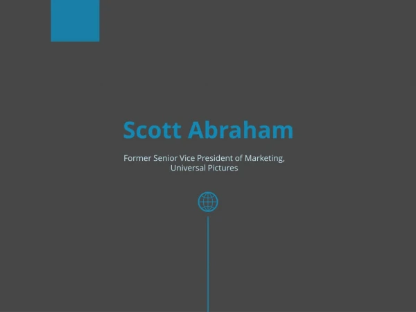 Scott Abraham - Marketing Consultant in the Media Industry