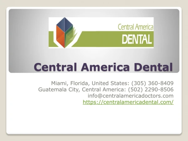 Central america dental - dental care in gautemala