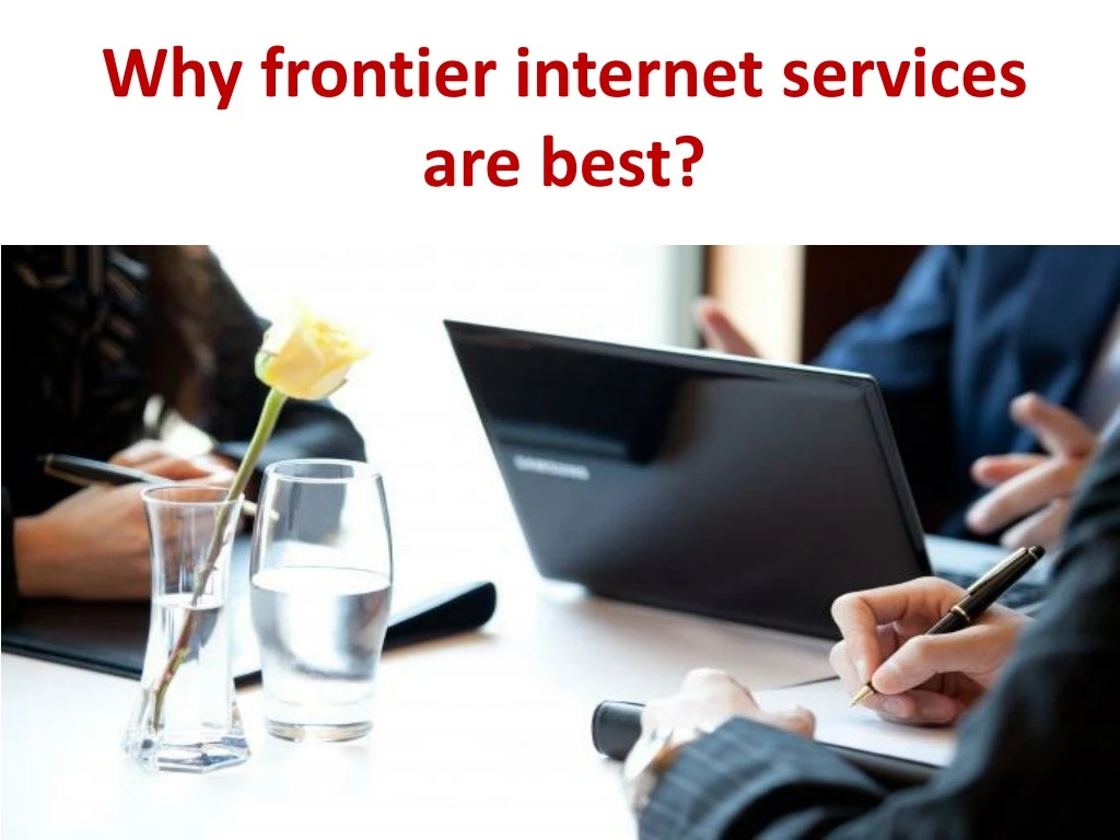 why frontier internet services are best