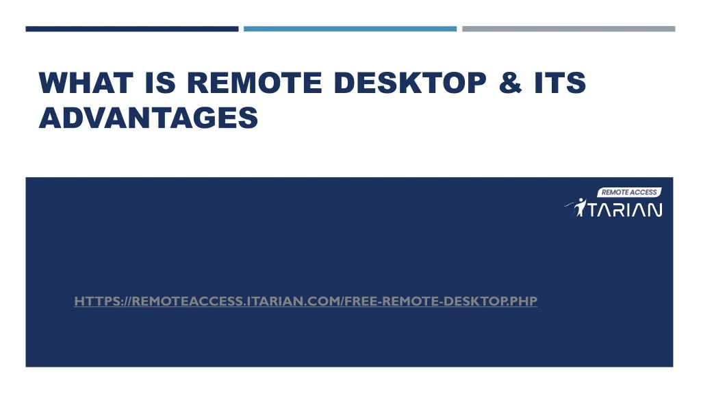 what is remote desktop its advantages