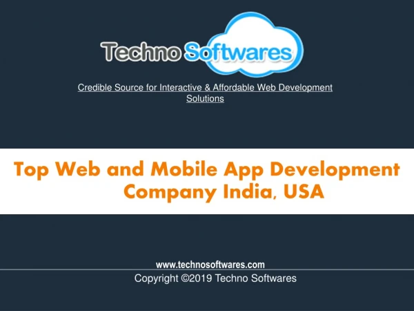 Top Web and Mobile App Development Company India, USA -Techno Softwares