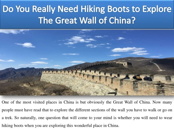 Do You Really Need Hiking Boots to Explore The Great Wall of China?