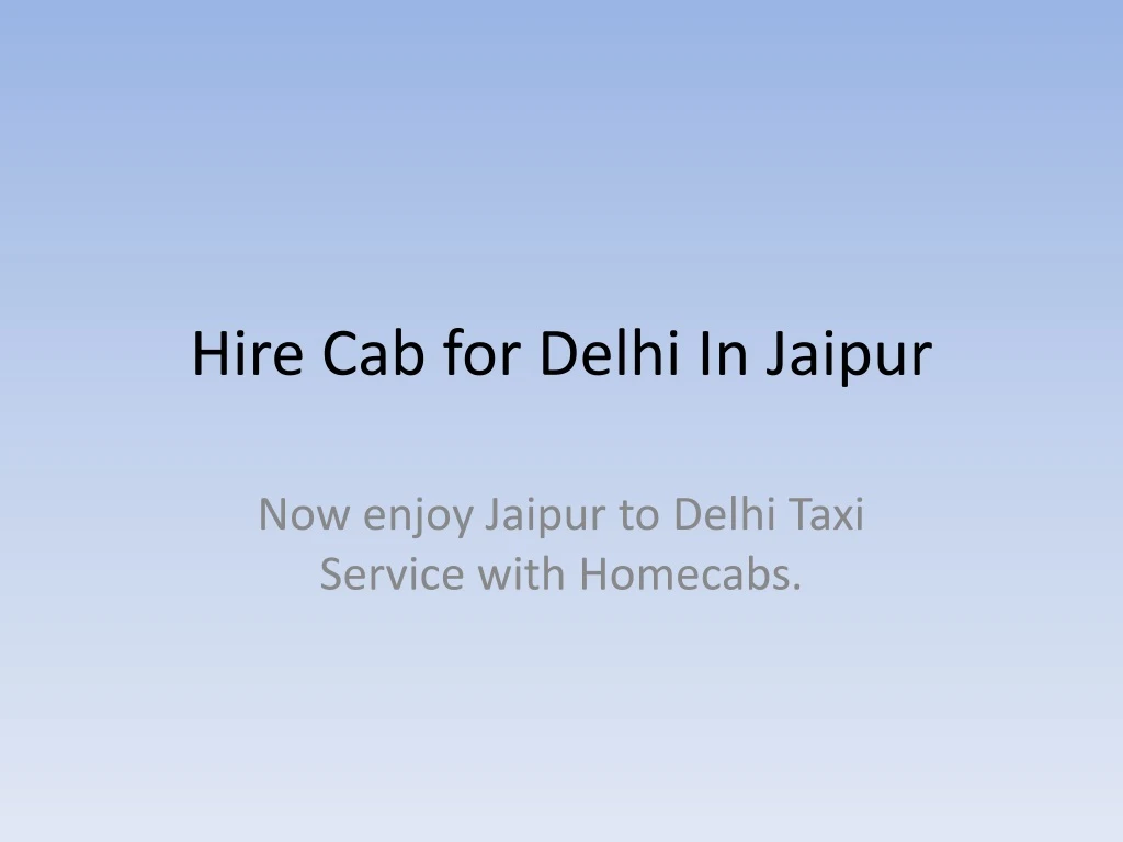 hire cab for delhi in jaipur