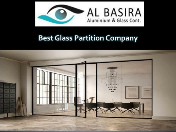 Get Reliable Office Glass Partition Dubai Work In Affordable Price