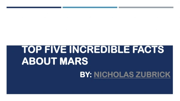 Nicholas Zubrick Incredible Facts about Mars