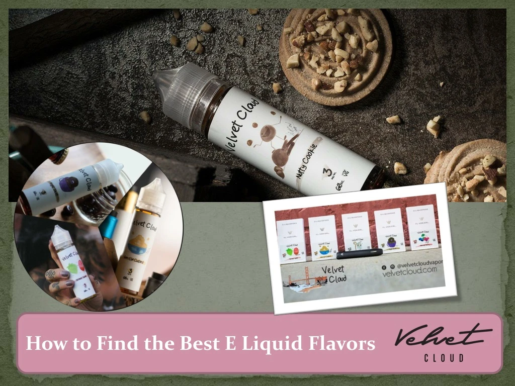 how to find the best e liquid flavors
