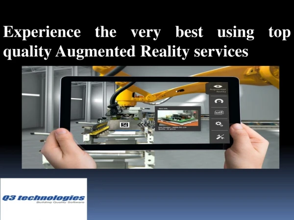 Experience the very best using top quality Augmented Reality services