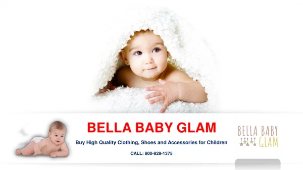Bella Baby Glam – Leading Online Shop for Baby Clothing and Accessories