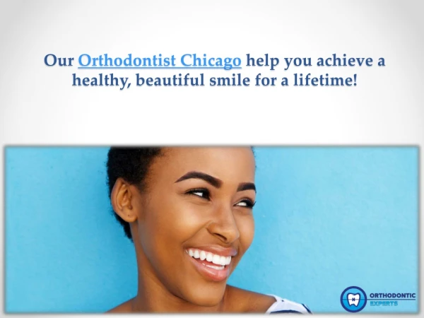 Invisalign in Chicago | Orthodontic Experts