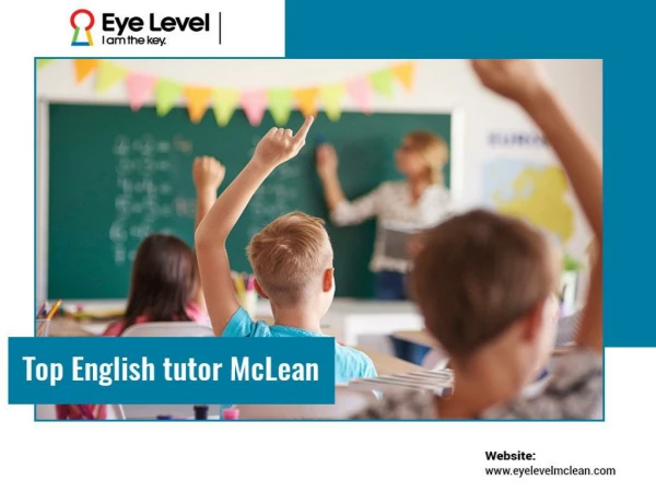 Top English tutor McLean, A Complete guide to follow before hiring