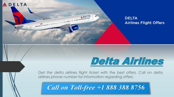 To Get Offers on Delta Airlines Flight Ticket | Call @ 1 888 388 8756