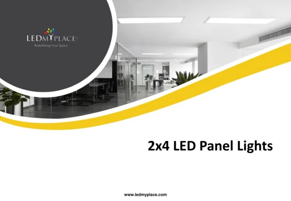 Benefits of Using 2x4 LED Panel Lights