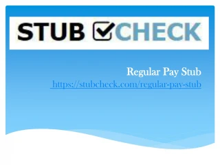 Regular Pay Stub - slide 1