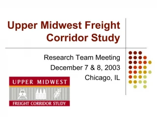 Upper Midwest Freight Corridor Study - slide 1