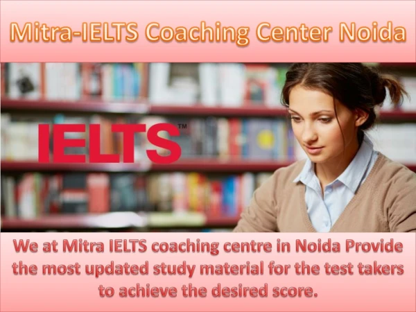 Mitra-IELTS Coaching center in Noida