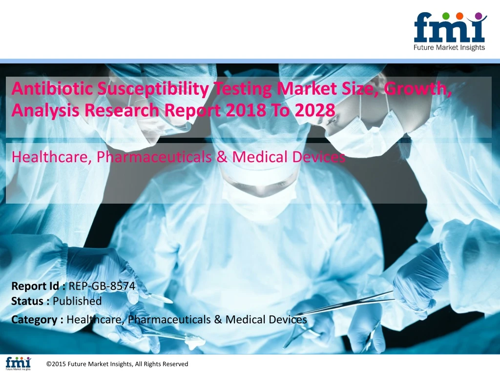 antibiotic susceptibility testing market size