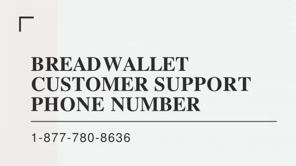 Breadwallet Customer Support 【1-877-780-8636】 Phone Number