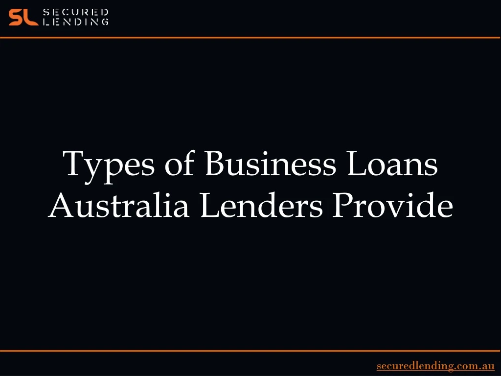 types of business loans australia lenders provide