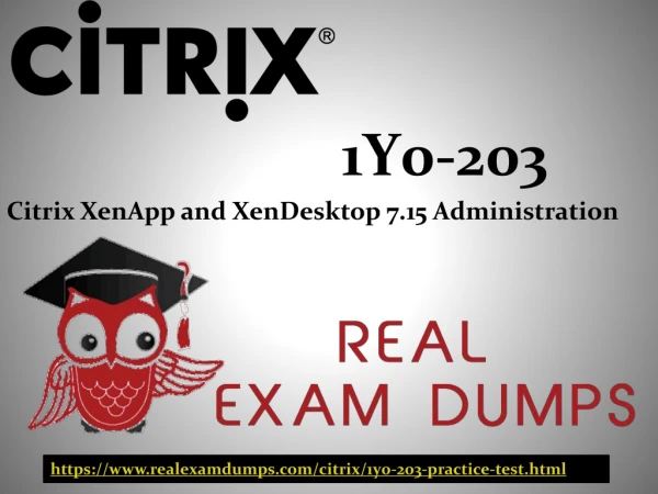 1Y0-203 Exam Dumps - Latest [2019] CITRIX 1Y0-203 dumps