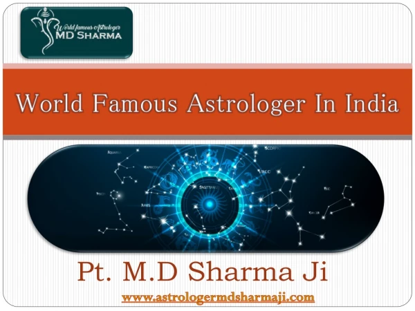 World Famous Astrologer in India – ( 91)-7539855555 – Pt. M.D Sharma