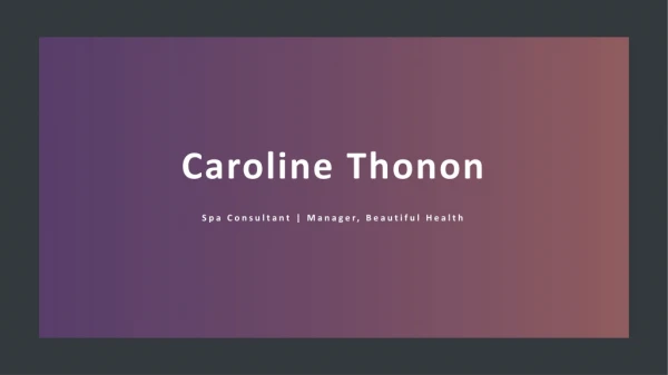 Caroline Thonon - Experienced Professional