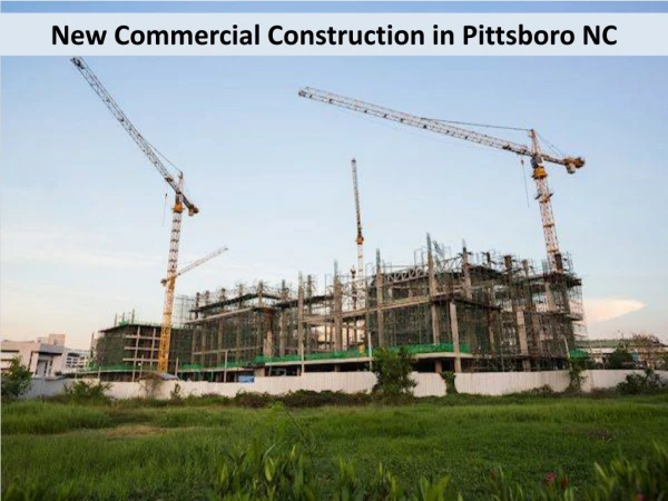 New Commercial Construction in Pittsboro NC